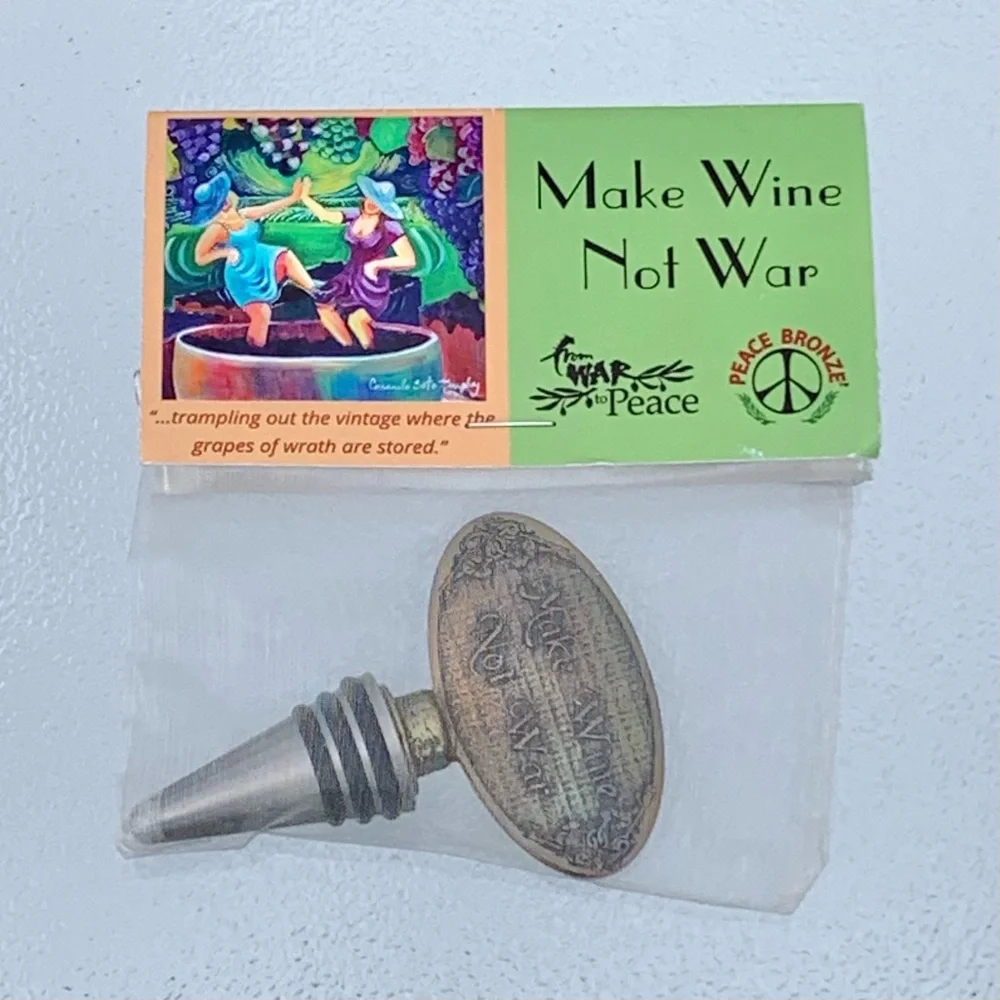 Bronze Wine Bottle Stopper ~ Make Wine Not War